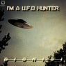 I'm A Ufo Hunter