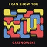 I Can Show You