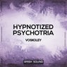 Hypnotized / Psychotria