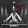 Heretics