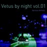 Vetus by Night 01