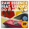 Raw Essence Feat. Lifford - Do It Again