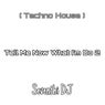 Tell Me Now What I'm Do 2 (Techno House)