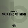 Walk Like an Indian