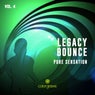 Legacy Bounce, Vol. 4 (Pure Sensation)
