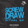 Screwdraw / Ritual EP