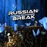 Russian Break