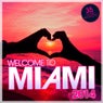 Welcome To MIAMI 2014