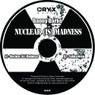 Nuclear (Is) Madness EP