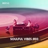 Soulful Vibes, Vol. 03