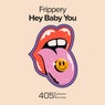 Hey Baby You