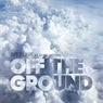 Off the Ground (Extended Version)
