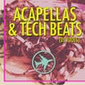 Acapellas & Tech Beats (DJ Tools)