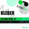 Illegal War EP