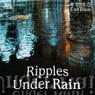 Ripples Under Rain