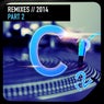 Cr2 Records: The Remixes 2014 Part 2