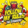 Follow My Rules