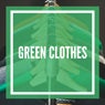 Green Clothes