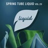 Spring Tube Liquid, Vol. 20