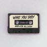 Wake You Baby
