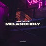 Melancholy (Extended Mixes)