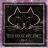 Tech House Influence, Vol. 2