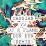 Dun Dun (DJ R Flame Remix)