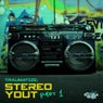 Stereo Yout Part 1
