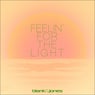 Feelin' for the Light