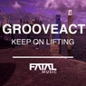 Keep On Lifting