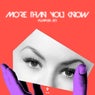 More Than You Know