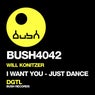 I Want You / Just Dance