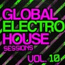 Global Electro House Sessions Vol. 10