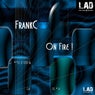 On fire!