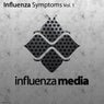 Influenza Symptoms Vol 1