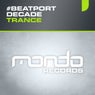 Mondo Records #BeatportDecade Trance