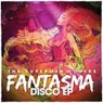 Fantasma Disco - EP