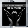 Tech House Movement: 100 DJ Tracks