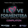 I Love Formentera Compilation (Roberto Milani and Roby Montano Present)