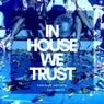 In House We Trust, Vol. 2