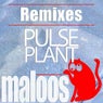 Pulse Plant - Remixes