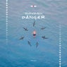 Danger