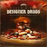 Designer Drugs - Manifest Destiny & Rosbeek Remix