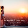 It's a Beautiful Morning