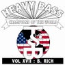 Heavy Bass Champions of the World Vol. XVII