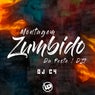 Montagem - Zumbido da Peste / Dz7