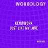 Just Like My Love