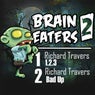 Brain Eaters EP 002