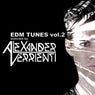 EDM Tunes, Vol. 2 (Selected by Alexander Verrienti)