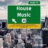 Road To House Music Vol. 35